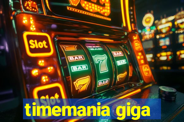 timemania giga-sena